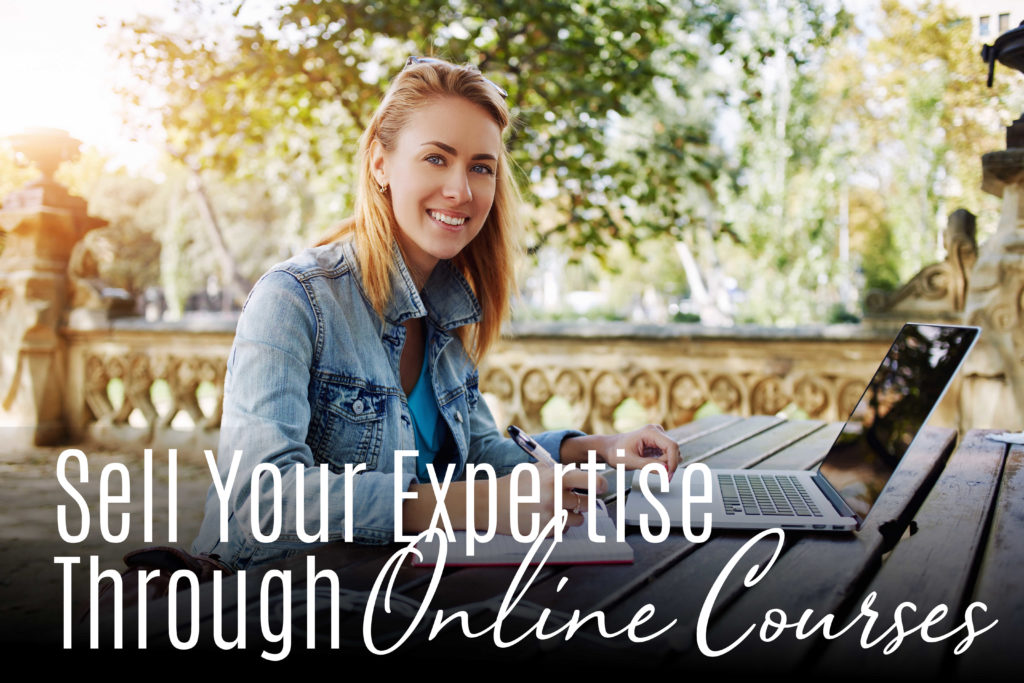 Sell your expertise through online courses